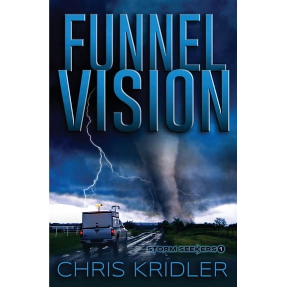 Storm Seekers Funnel Vision, Book 1, (Paperback)