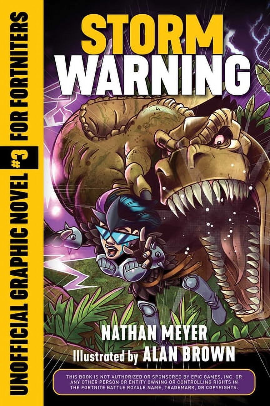 NATHAN MEYER; ALAN BROWN Storm Shield: Storm Warning : Unofficial Graphic Novel #3 for Fortniters (Series #3) (Paperback)
