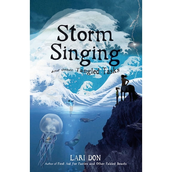 Fabled Beasts Chronicles Storm Singing and Other Tangled Tasks, Book 3, (Paperback)