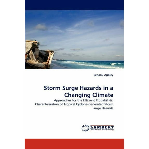 Storm Surge Hazards in a Changing Climate (Paperback)