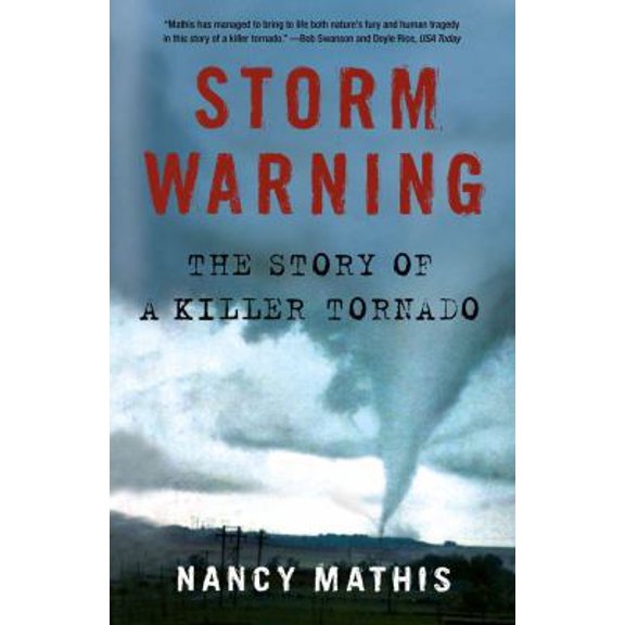 Pre-Owned Storm Warning: The Story of a Killer Tornado (Paperback) 0743296605 9780743296601
