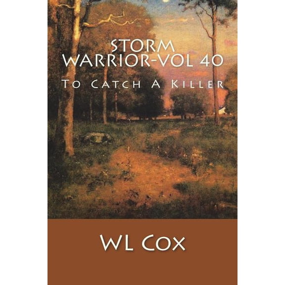 Storm Warrior-Vol 40 : To Catch a Killer