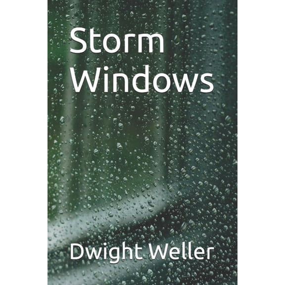 Storm Windows, (Paperback)