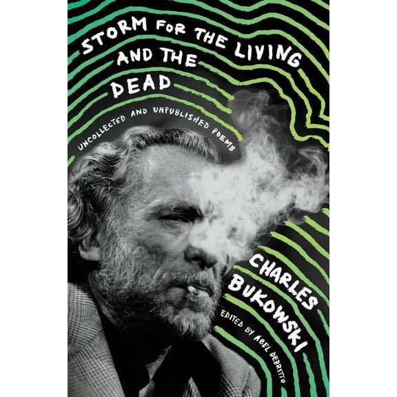 Storm for the Living and the Dead: Uncollected and Unpublished Poems, (Hardcover)