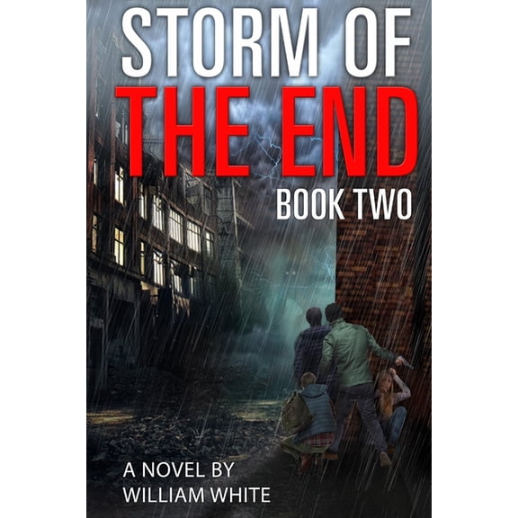 Storm of the End: Storm of the End: Book Two (Paperback)