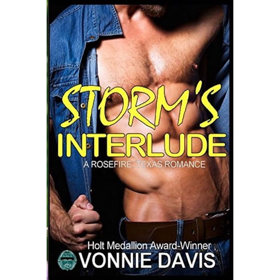 Storm's Interlude: A Rosefire, Texas Romance, (Paperback)
