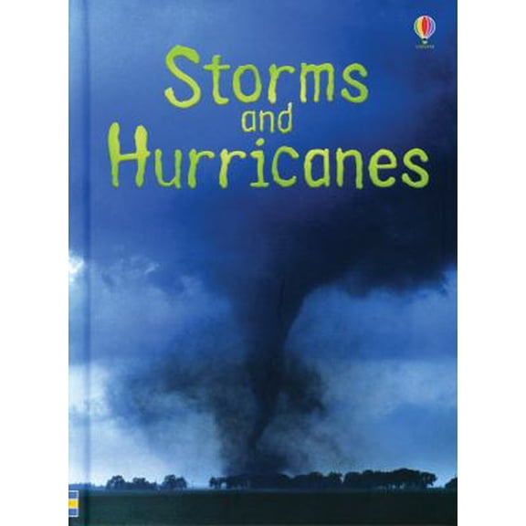 Pre-Owned Storms and Hurricanes (Usborne Beginners) (Hardcover) 0794533507 9780794533502