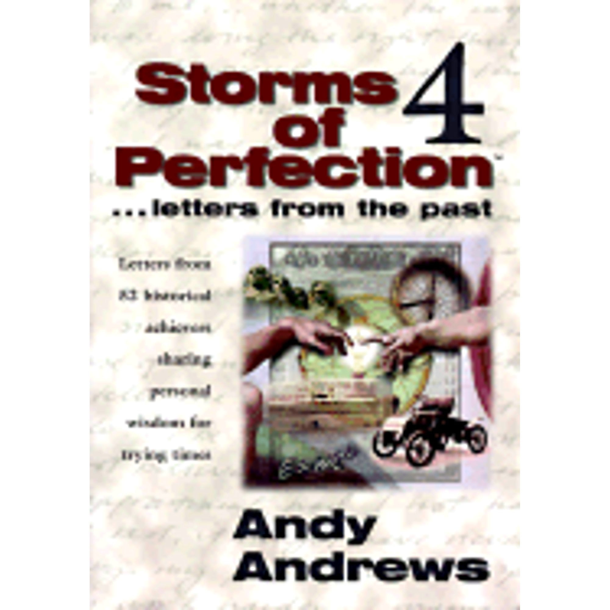Pre-Owned Storms of Perfection 4 : Letters from the Past Paperback Andy Andrews