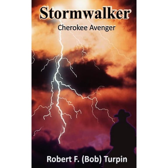 Stormwalker : Cherokee Avenger