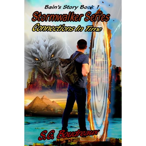 Stormwalker Series, Connections In Time, Bain's Story (Book 1), (Paperback)