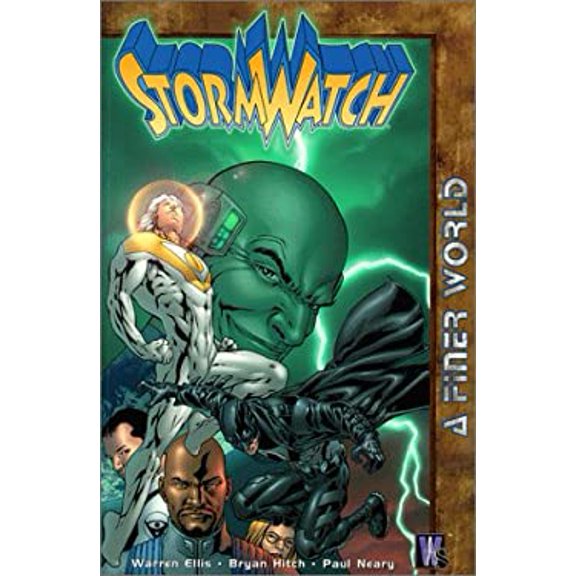 Pre-Owned A Finer World (StormWatch, Vol. 4) (Paperback) 1563895358 9781563895357
