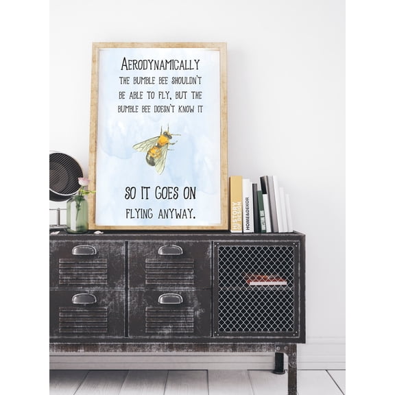 Storstar Quote Print, Aerodynamically the Bumble Bee Inspirational Saying, Typography Wall Art Poster, Unframed Decor, Unframed Paper Poster 16x24in