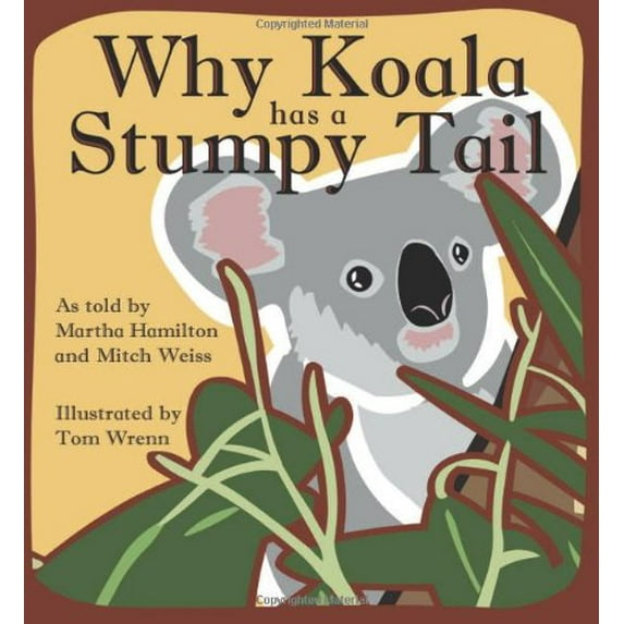 Pre-Owned Why Koala Has a Stumpy Tail (Paperback) 0874838797 9780874838794