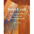 thumbnail image 1 of Story Craft: A Born Storytellers Theory and Teaching Manual, (Paperback), 1 of 1