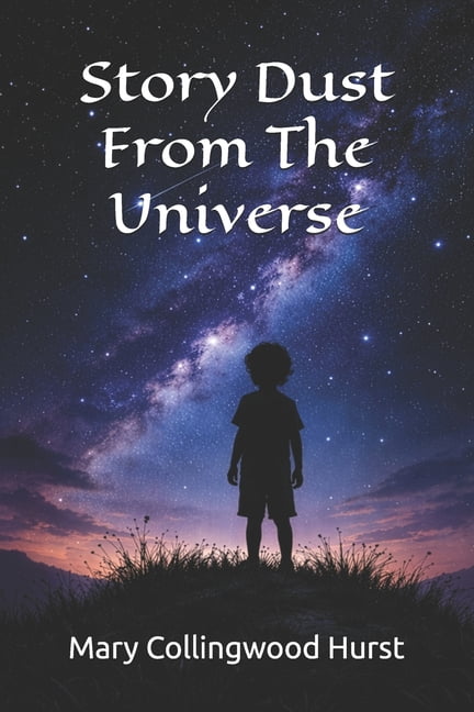 Story Dust From The Universe, (Paperback)