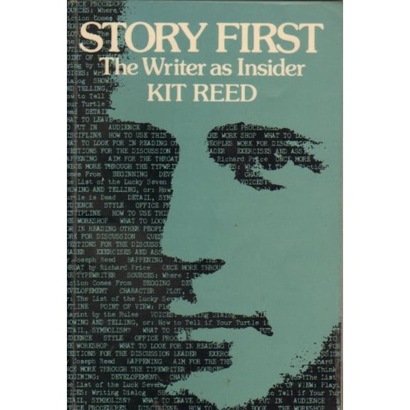 Pre-Owned Story First: The Writer As Insider (Paperback) 0138504792 9780138504793
