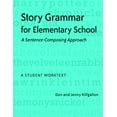 thumbnail image 1 of Pre-Owned Story Grammar for Elementary School: A Sentence-Composing Approach: A Student Worktext Paperback, 1 of 1