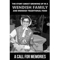 thumbnail image 1 of The Story About Growing Up In A Wendish Family And Wendish Traditional Food : A Call For Memories: The Stories About Mother'S Recipe Collection (Paperback), 1 of 1