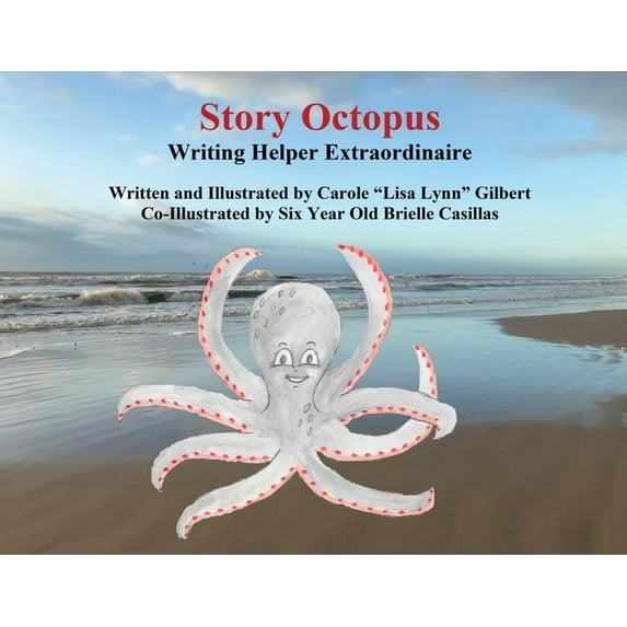 Story Octopus: Writing Helper Extraordinaire, (Paperback)