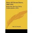 thumbnail image 1 of Story Of Ocean Grove, 1869-1919: Related In The Year Of Its Golden Jubilee 1919 Paperback 1104658224 9781104658229 Morris S. Daniels, 1 of 1