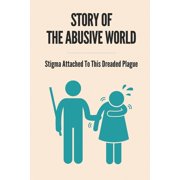 Story Of The Abusive World Stigma Attached To This Dreaded Plague Sexual Assault Fraud Story Paperback