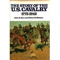 thumbnail image 1 of Pre-Owned The Story of the U.S. Cavalry, 1775-1942 Hardcover, 1 of 1