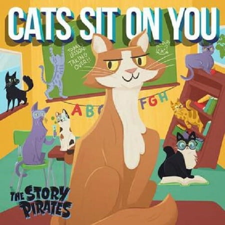 Story Pirates - Cats Sit On You - Kids & Family - CD