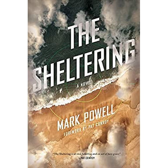 Pre-Owned The Sheltering (Hardcover) 1611174341 9781611174342