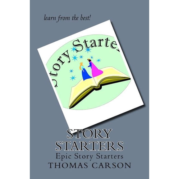 Story Starters: Epic Story Starters, (Paperback)