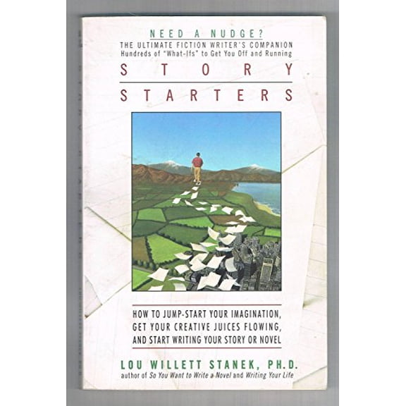 Pre-Owned Story Starters: How to Jump-Start Your Imagination, Get Your Creative Juices Flowing, and Start Writing Your Story or Novel (Paperback) 0380795523