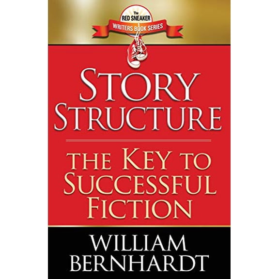 Pre-Owned Story Structure: The Key to Successful Fiction (Paperback) 1484024893 9781484024898