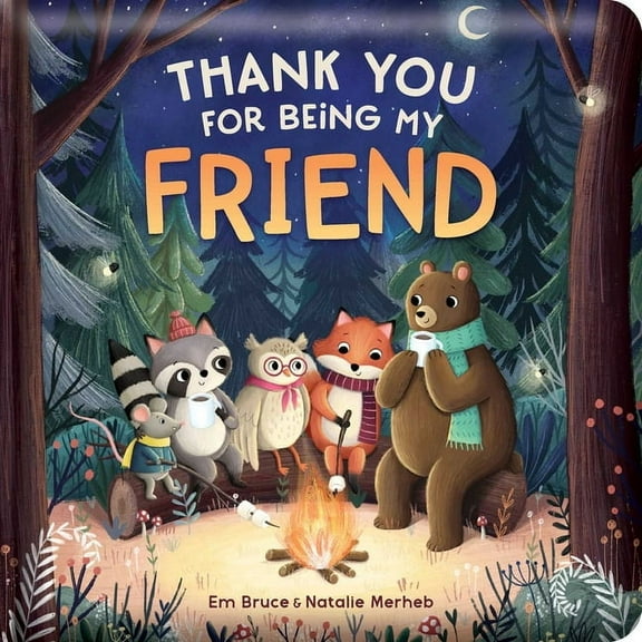 Story Time Thank You for Being My Friend: Padded Board Book: Picture Storybook, (Board Book)