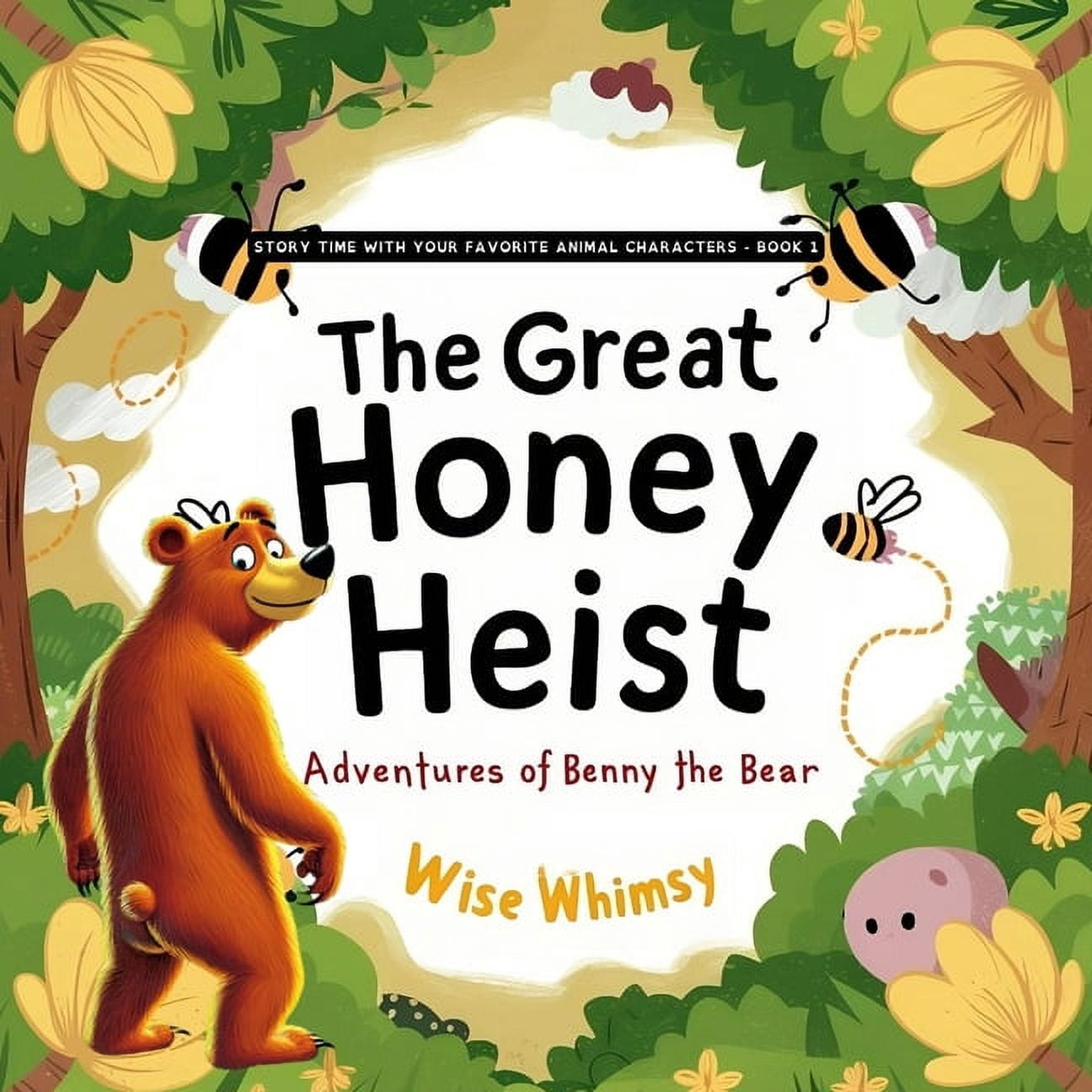 Story Time with Your Favorite Animal Cha The Great Honey Heist ...