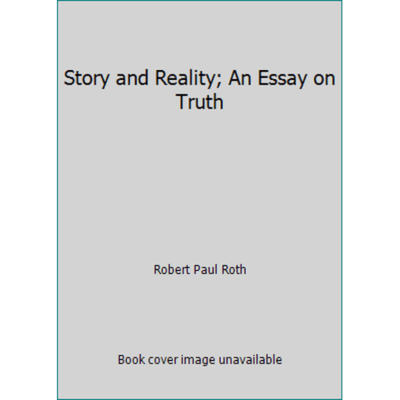 Pre-Owned Story and Reality: An Essay on Truth, (Hardcover) 0802814964 9780802814968