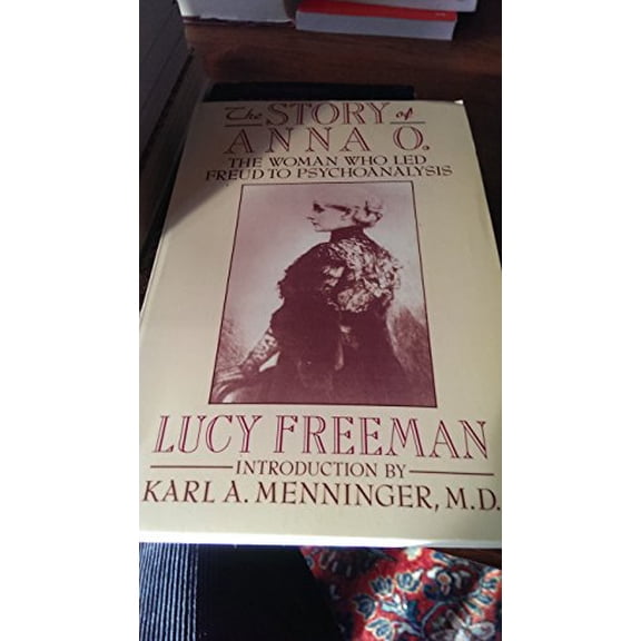 Pre-Owned The Story of Anna O (Paperback) 1557783322 9781557783325