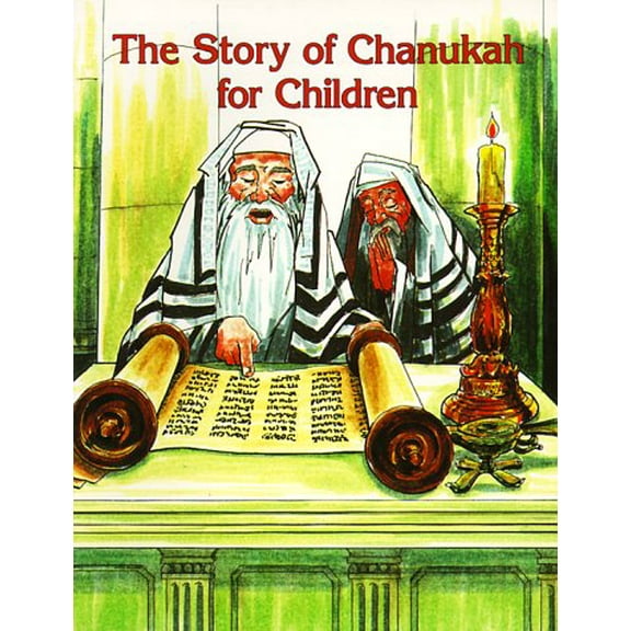 Pre-Owned Story of Chanukah for Children (Paperback) 0824980204 9780824980207