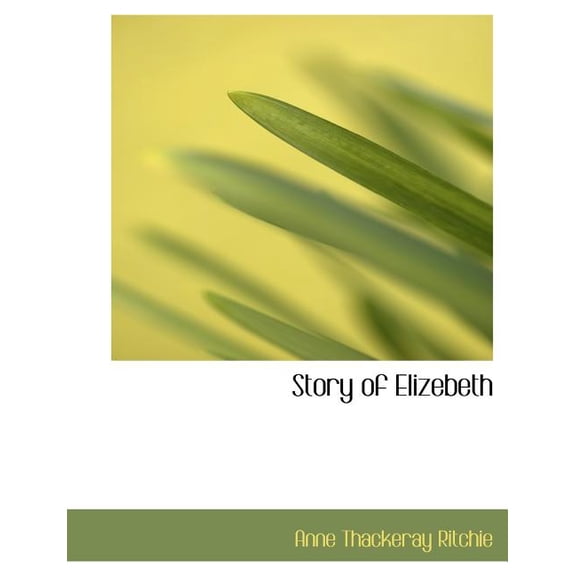 Story of Elizebeth (Paperback)