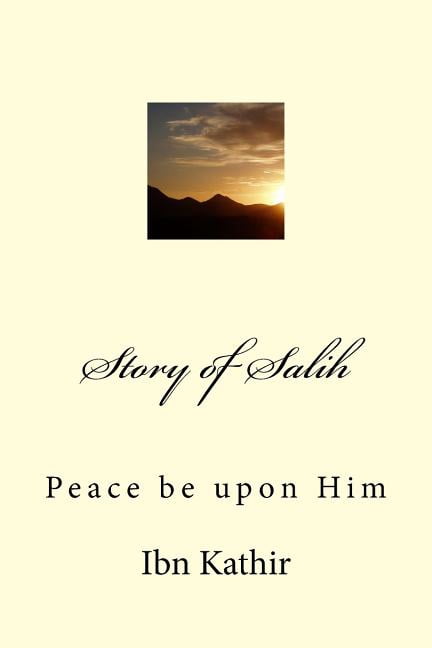 Story of Salih : Peace be upon Him (Paperback)