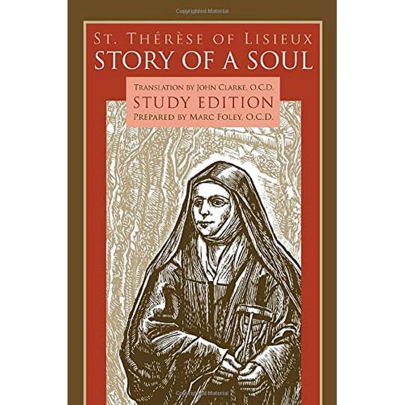 Pre-Owned Story of a Soul: Study Edition (Paperback) 0935216383 9780935216387