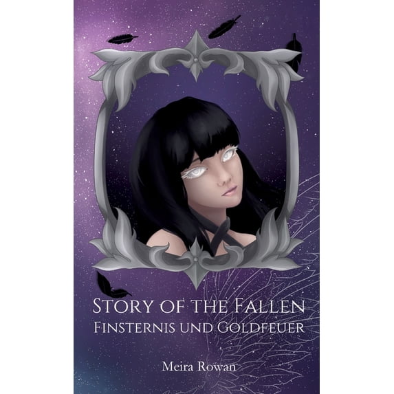Story of the Fallen: Finsternis und Goldfeuer, (Paperback)