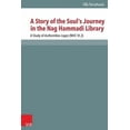 thumbnail image 1 of A Story of the Soul's Journey in the Nag Hammadi Library: A Study of Authentikos Logos (NHC VI,3), 1 of 1