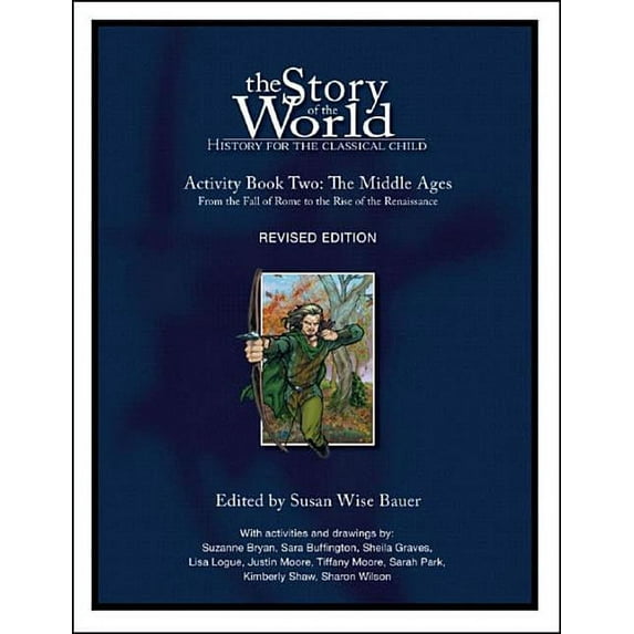 Story of the World Story of the World, Vol. 2 Activity Book: History for the Classical Child: The Middle Ages, (Paperback)