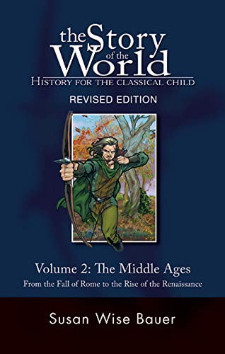 Pre-Owned Story of the World, Vol. 2: History for the Classical Child: The Middle Ages (Paperback 9781933339092) by Susan Wise Bauer