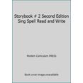 thumbnail image 1 of Pre-Owned Storybook # 2 Second Edition Sing Spell Read and Write (Paperback) 1567045111 9781567045116, 1 of 1
