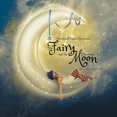 thumbnail image 1 of Storybook Goat Presents The Fairy and the Dreaming Moon, (Paperback), 1 of 1