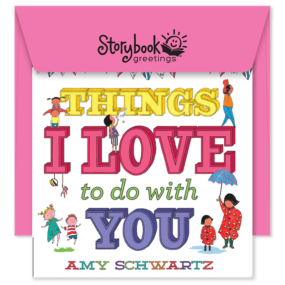 Storybook Greetings Things I Love To Do With You (With Envelope)