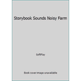 thumbnail image 1 of Pre-Owned Storybook Sounds Noisy Farm Paperback, 1 of 1