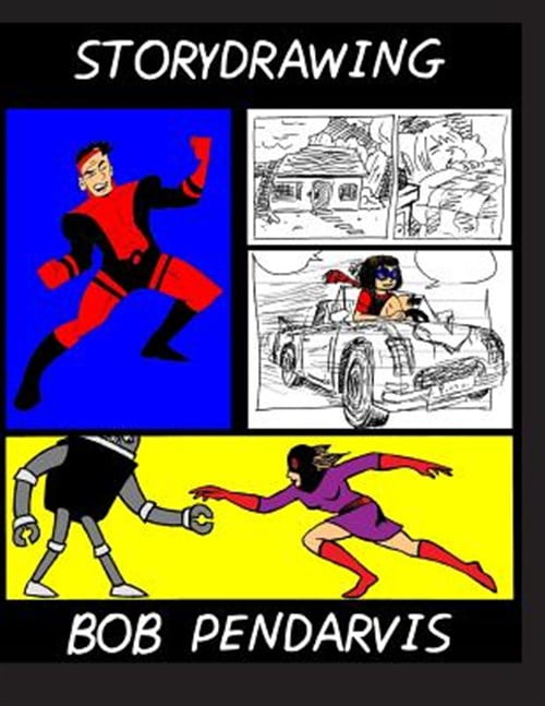 Storydrawing: How to be an artist/writer and writer/artist (Paperback)