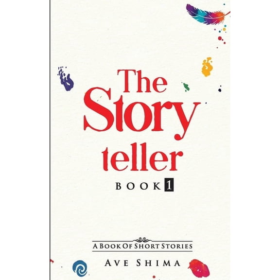 Storyteller The Storyteller: Book 1, Book 1, (Paperback)