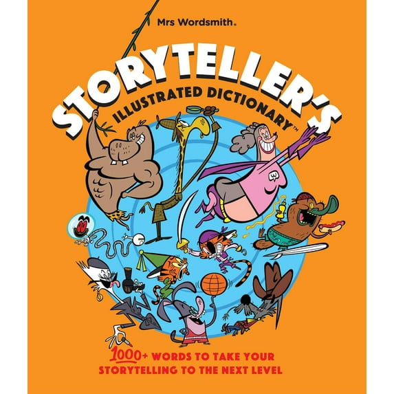 Storyteller's Illustrated Dictionary : Illustrated Definitions for Students and Writers (Hardcover)